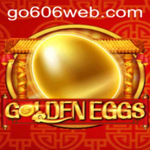 GoldenEggs: Descubra o Universo do Novo Jogo de Estratégia com go606